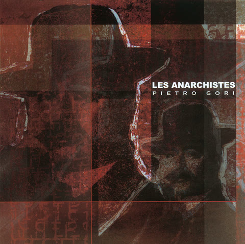 Pietro Gori dei Les Anarchistes in formato CD