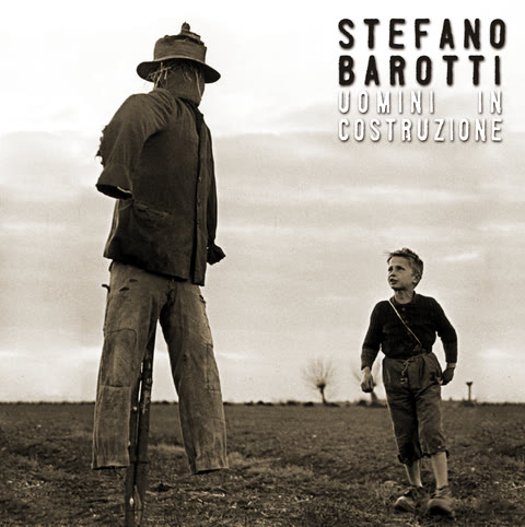 Uomini in costruzione di Stefano Barotti in formato CD